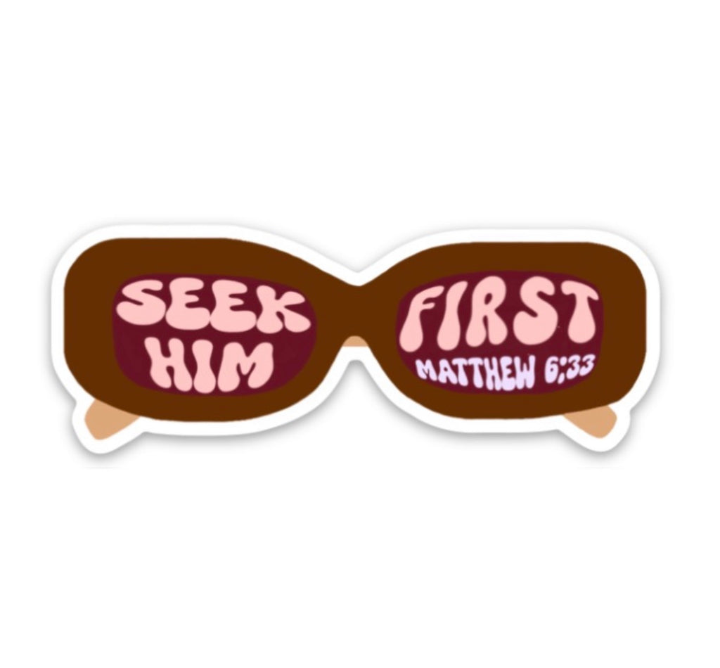 SEEK HIM FIRST SUNGLASSES STICKER