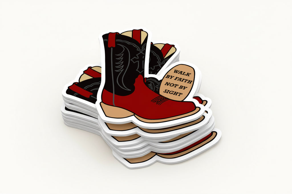 WALK BY FAITH NOT BY SIGHT COWBOY BOOTS STICKER